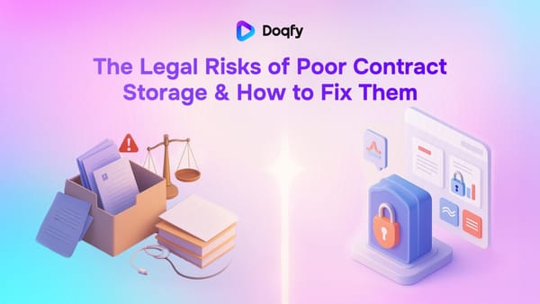 The Legal Risks of Poor Contract Storage & How to Fix Them